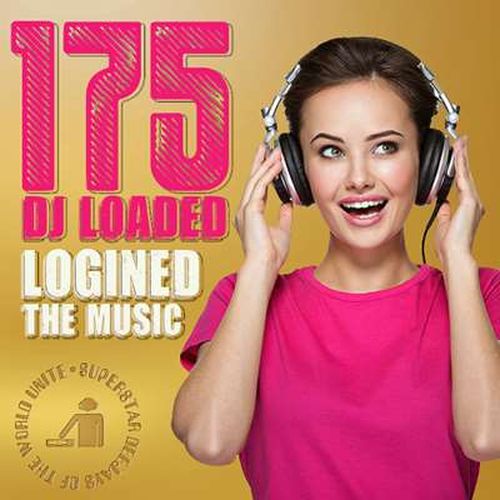 175 DJ Loaded - The Music Logined (2024)