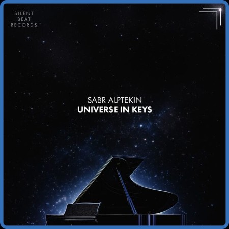 Sabr Alptekin - Universe in Keys (2024)