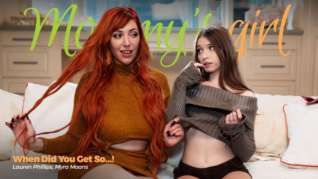 [MommysGirl.com / AdultTime.com] Lauren Phillips & Myra Moans - When Did You Get So...! [2024, Girl/Girl, Lesbian, Redhead, Big Tits, Natural Tits, Small Tits, Fingering, Teen, Milf, Old Young, Petite, Hairy, Family Roleplay, Tribbing, Stepdaughter, Big ass, Curvy, 1080p, SiteRip]