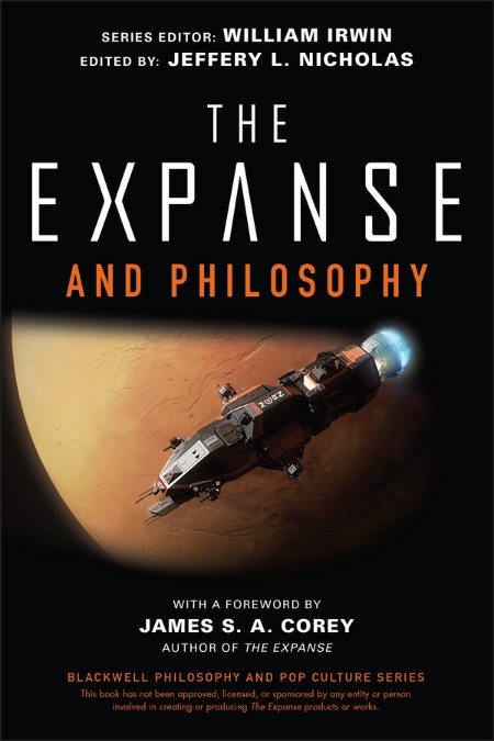 The Expanse and Philosophy by Jeffery L. Nicholas 439a93179a6de2b1b270b0b76ef69a69