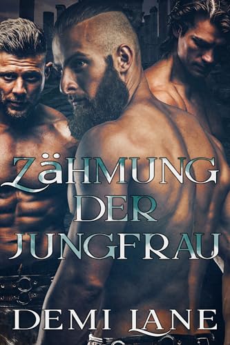 Cover: Demi Lane - Zähmung der Jungfrau