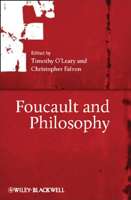 Foucault and Philosophy by Timothy O'Leary 7df07d6dc9e901bd455df2bf59fb2c9b