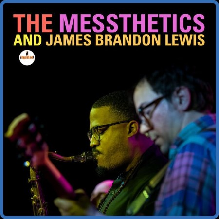 The Messthetics - The Messthetics and James Brandon Lewis (2024)