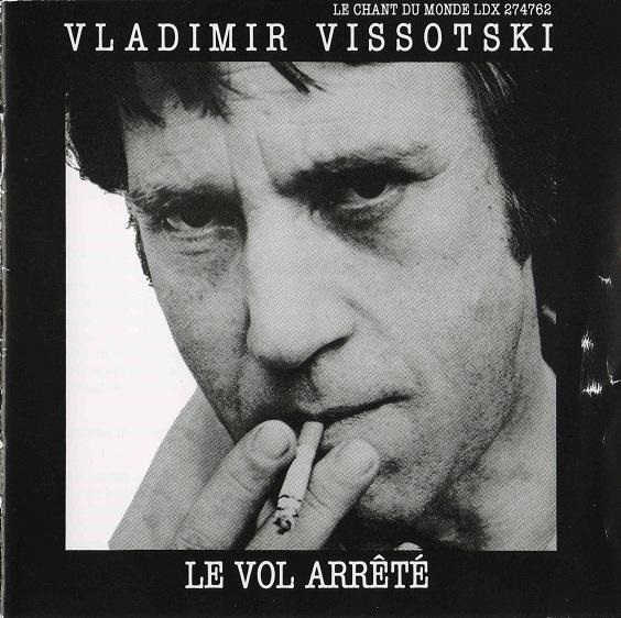 Vladimir Vissotski - Le Vol Arrete (  -  )
