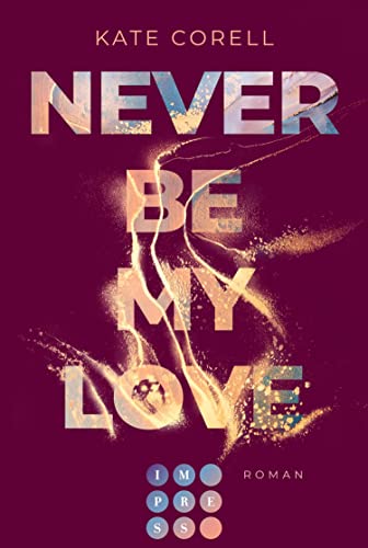 Cover: Corell, Kate - Never Be 3 - Never Be My Love