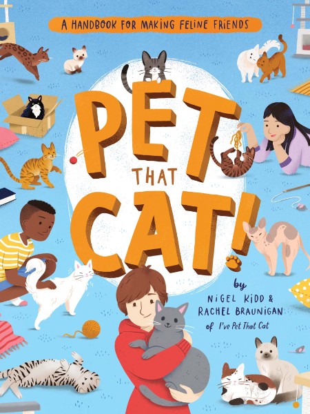 Pet That Cat! by Nigel Kidd E1a026d577d76a2213f7e783d05748cd