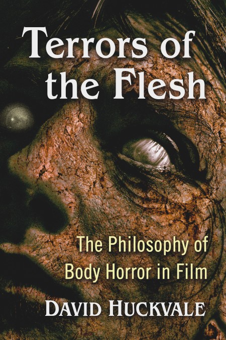 Terrors of the Flesh by David Huckvale