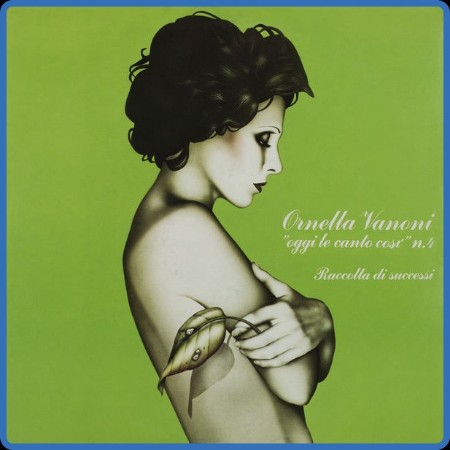 Ornella Vanoni - Oggi le canto così vol. 4: Raccolta di successi 1982