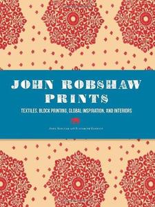 John Robshaw Prints Textiles, Block Printing, Global Inspiration, and Interiors