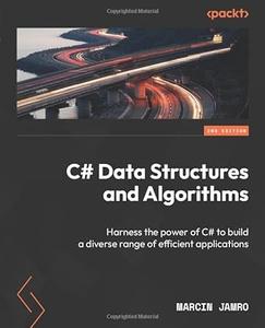 C# Data Structures and Algorithms – 2nd Edition