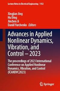 Advances in Applied Nonlinear Dynamics, Vibration, and Control – 2023