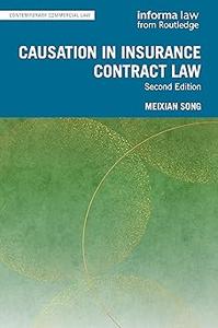 Causation in Insurance Contract Law  Ed 2