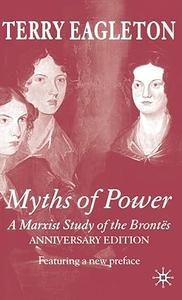 Myths of Power A Marxist Study of the Brontës