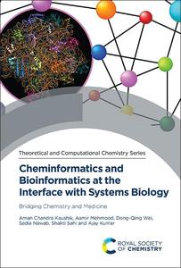 Cheminformatics and Bioinformatics at the Interface with Systems Biology Bridging Chemistry and Medicine