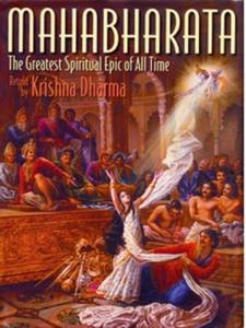 Mahabharata The Greatest Spiritual Epic of All Time