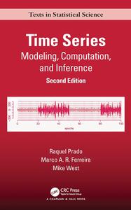Time Series Modeling, Computation, and Inference, 2nd Edition