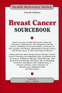 Breast Cancer Sourcebook  Ed 4
