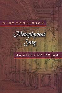 Metaphysical Song An Essay on Opera