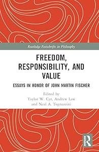 Freedom, Responsibility, and Value