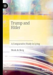 Trump and Hitler A Comparative Study in Lying