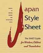 Japan Style Sheet – The SWET Guide for Writers, Editors and Translators