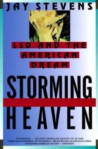 Storming Heaven LSD and the American Dream