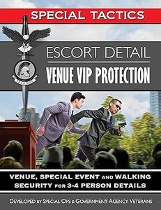 Escort Detail Venue VIP Protection Venue, Special Event and Walking Security for 3-4 Person Details