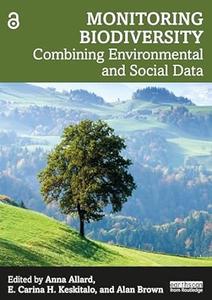 Monitoring Biodiversity Combining Environmental and Social Data