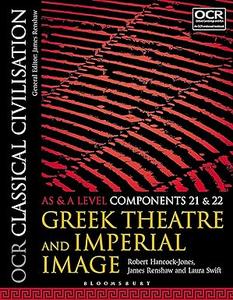 OCR Classical Civilisation AS and A Level Components 21 and 22 Greek Theatre and Imperial Image