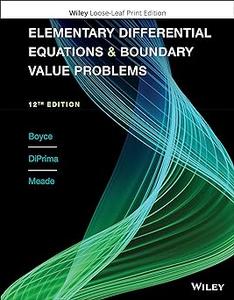 Elementary Differential Equations and Boundary Value Problems  Ed 12