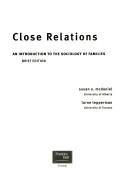 Close Relations an Introduction to the Sociology of Families