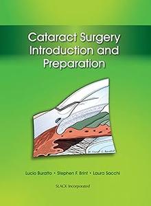Cataract Surgery Introduction and Preparation