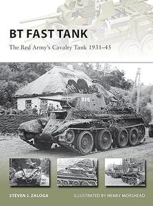 BT Fast Tank The Red Army's Cavalry Tank 1931–45