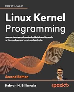 Linux Kernel Programming (2nd Edition)