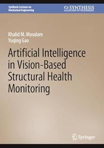 Artificial Intelligence in Vision–Based Structural Health Monitoring