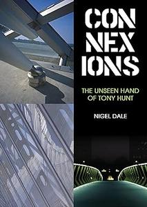 Connexions The Unseen Hand of Tony Hunt