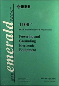 IEEE Recommended Practice for Powering and Grounding Electronic Equipment