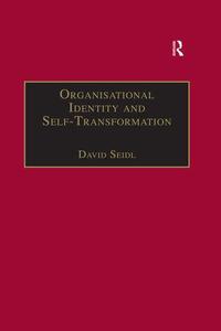 Organisational Identity and Self–Transformation An Autopoietic Perspective