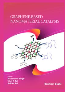 Graphene–Based Nanomaterial Catalysis