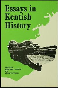 Essays in Kentish History