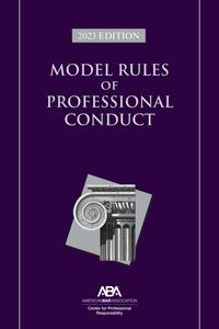 Model Rules of Professional Conduct, 2023 Edition