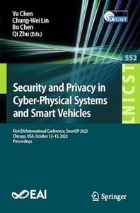 Security and Privacy in Cyber–Physical Systems and Smart Vehicles