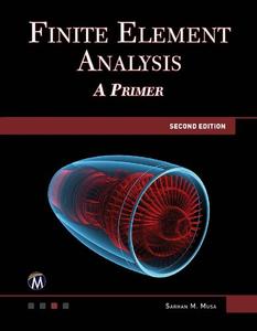 Finite Element Analysis A Primer, 2nd Edition