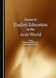 Issues in English Education in the Arab World