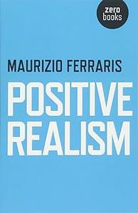 Positive Realism