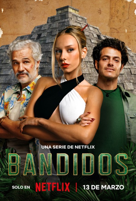 Bandidos (2024) S01E07 The Treasure REPACK 1080p NF WEB-DL DDP5 1 H 264-NTb