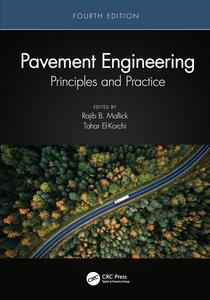 Pavement Engineering Principles and Practice, 4th Edition