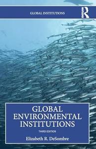 Global Environmental Institutions (3rd Edition)