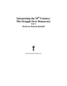 Interpreting the 20th century  the struggle over democracy