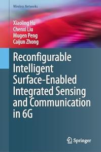 Reconfigurable Intelligent Surface–Enabled Integrated Sensing and Communication in 6G